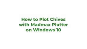 CHIVES COIN XCC Network, Tutorial Installation & Configuration for MadMax Windows (Video) • JOIN US!