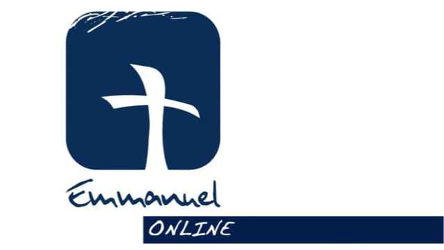Online Worship Emmanuel Baptist Church