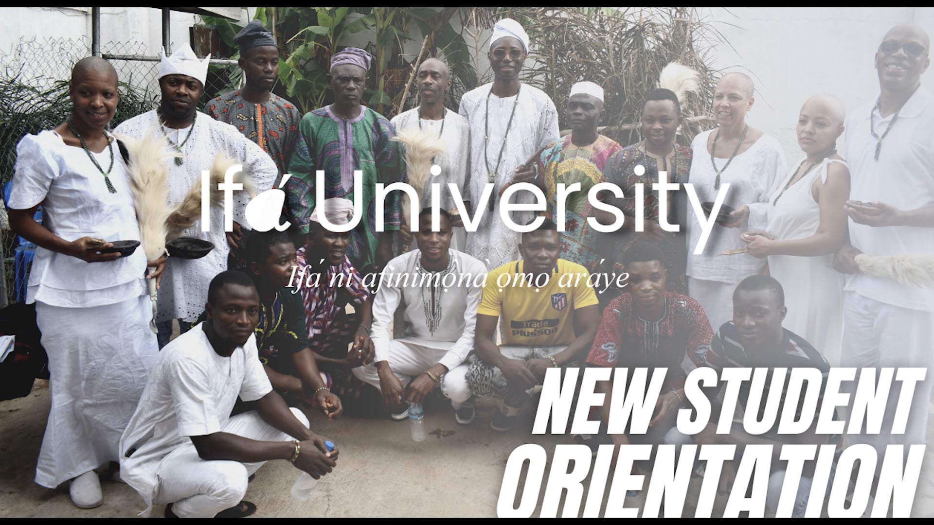 Ifá University Fall 2021 Student Orientation