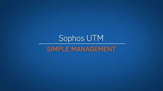 Sophos UTM // Simple Management