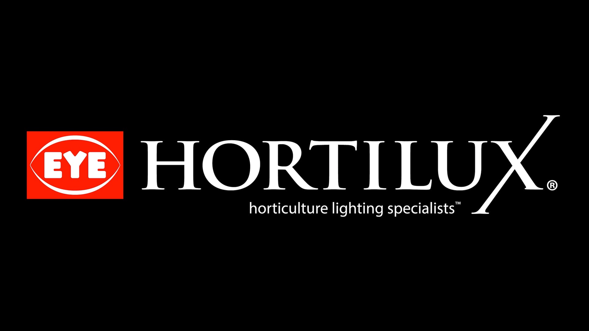 Eye Hortilux Brand Video