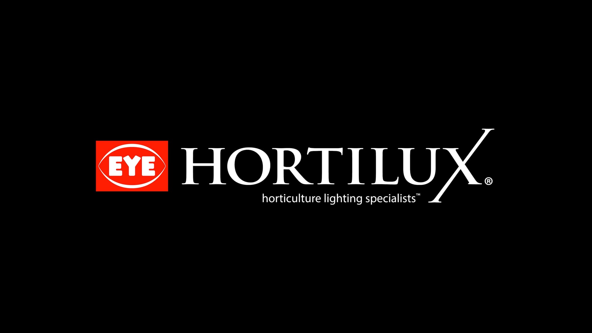 Eye Hortilux Brand Video