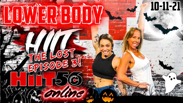 Hiit56 | Lower Body | THE LOST EPISODE 3 | with Susie Q & Pam | 10-11-21