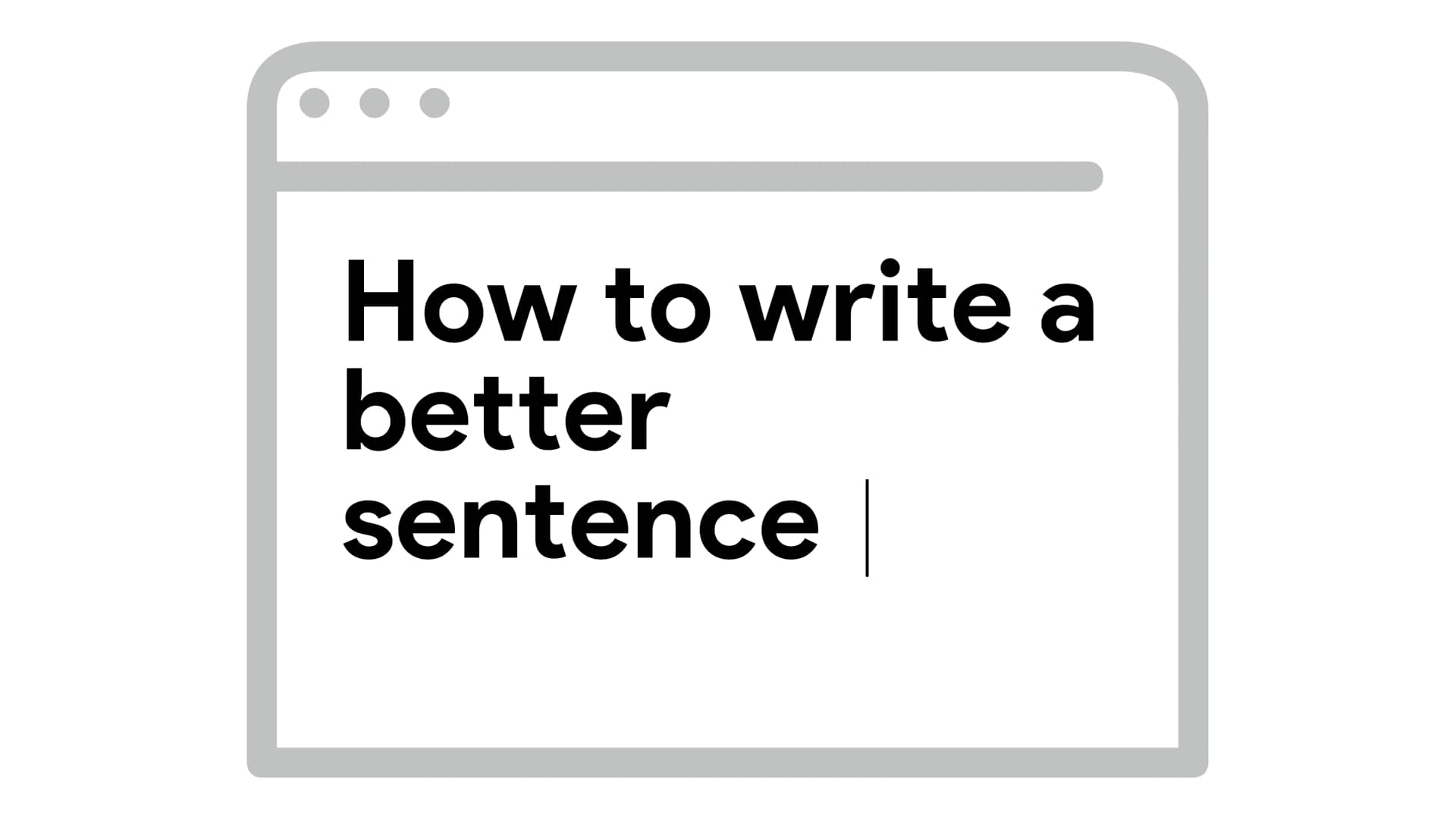 how-to-write-a-better-sentence-on-vimeo