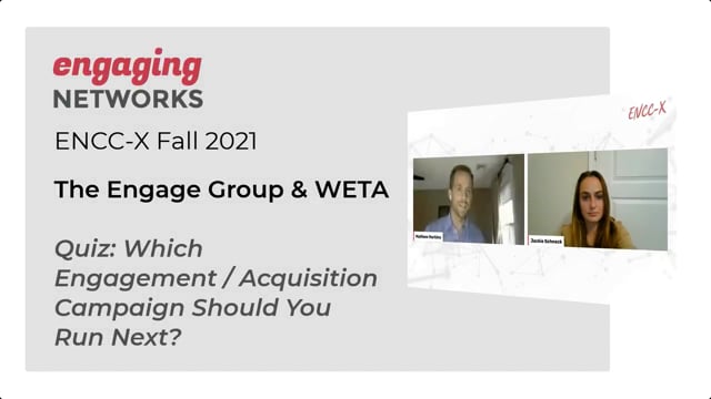 The Engage Group & WETA: Quiz: Which engagement/acquisition campaign should you run next?