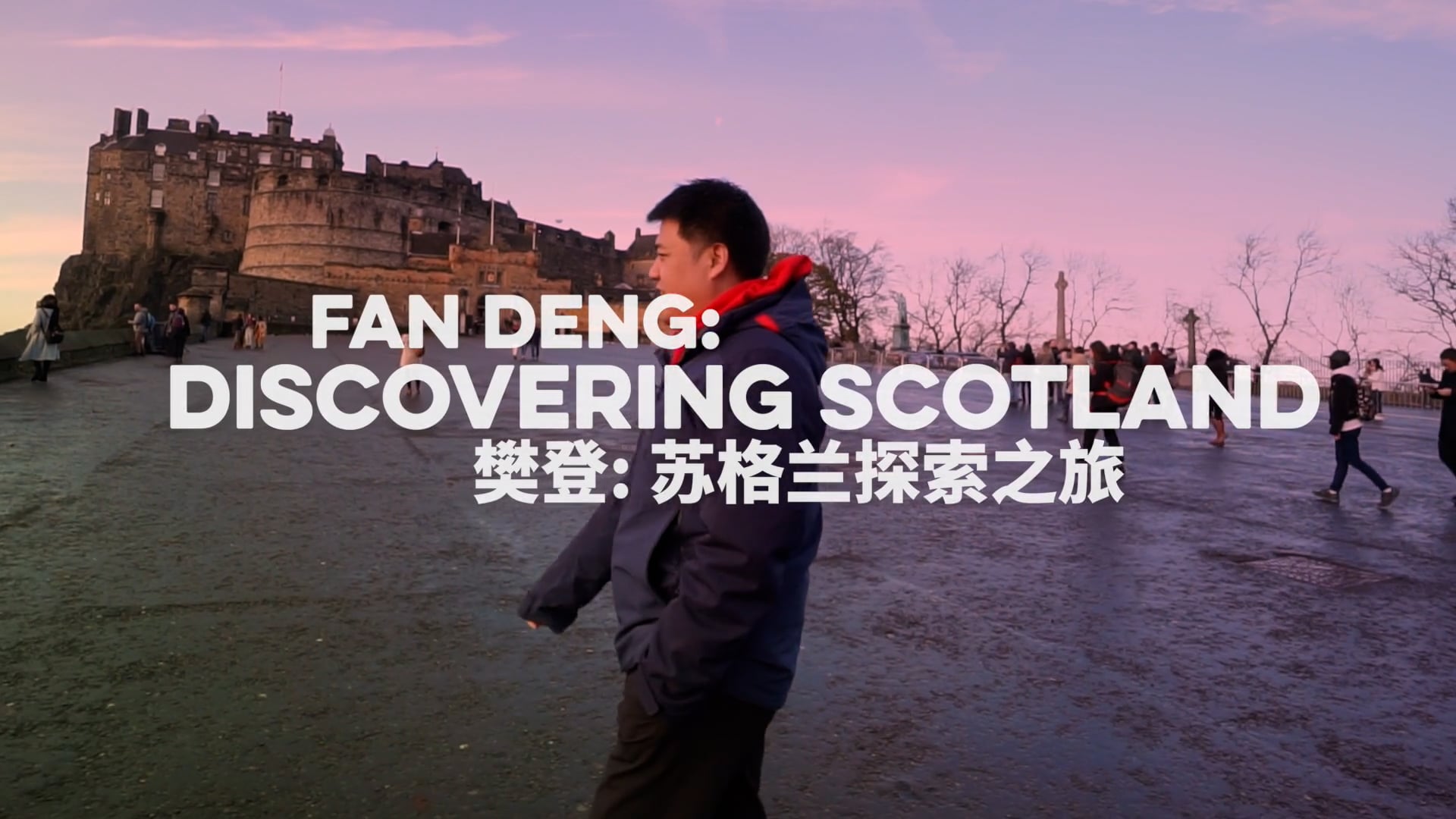 20191116 FanDeng: Discovering Scotland (Chinese Online Influencer)