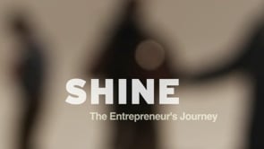 Shine: The Entrepreneur's Journey