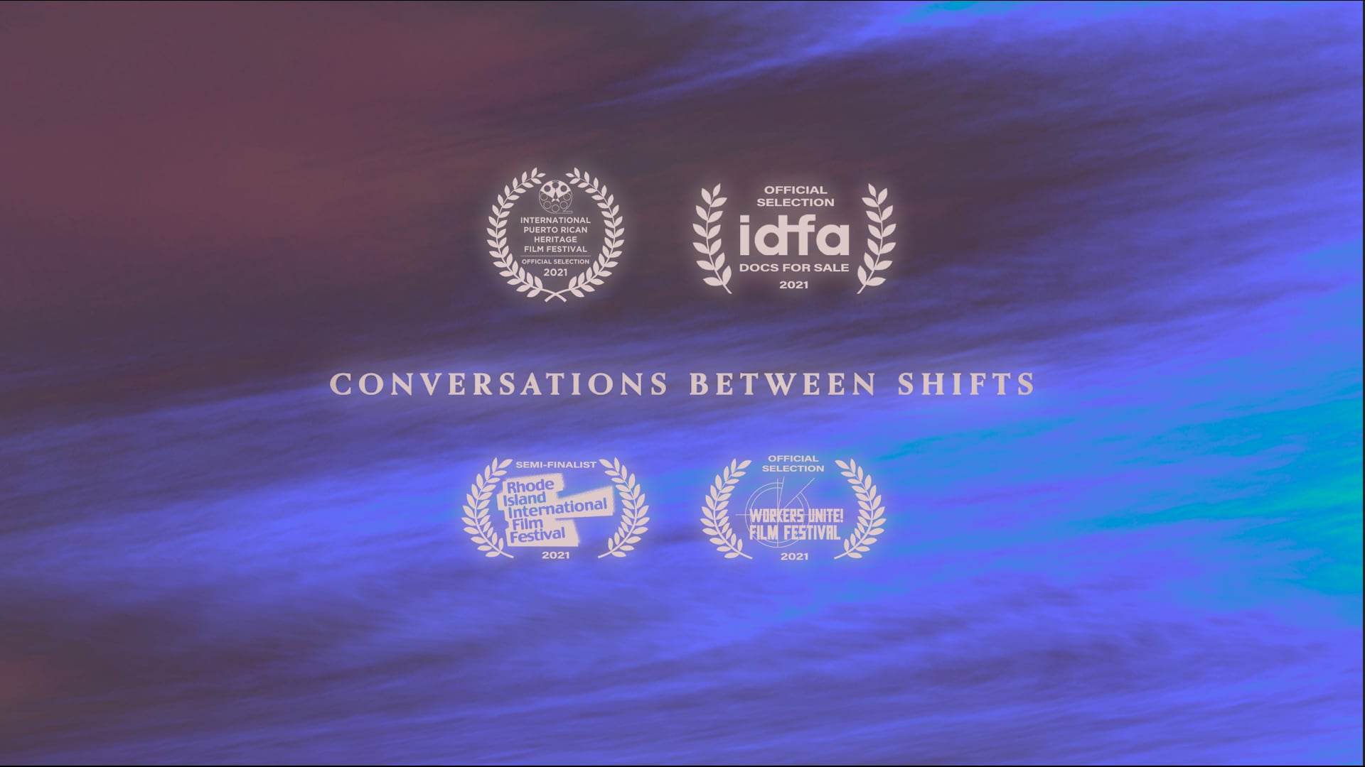 CONVERSATIONS BETWEEN SHIFTS [Official Trailer]