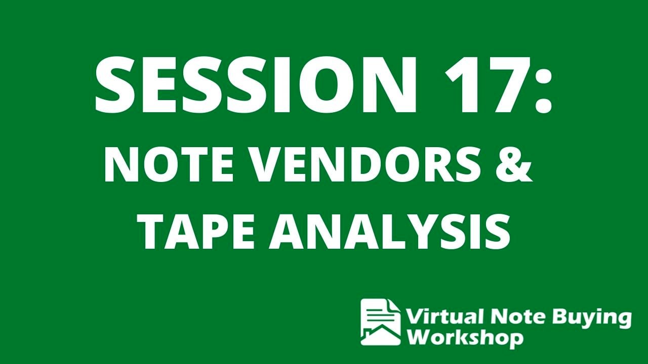 October 2021 Virtual Note Buying Workshop - Session 17: Note Vendors ...