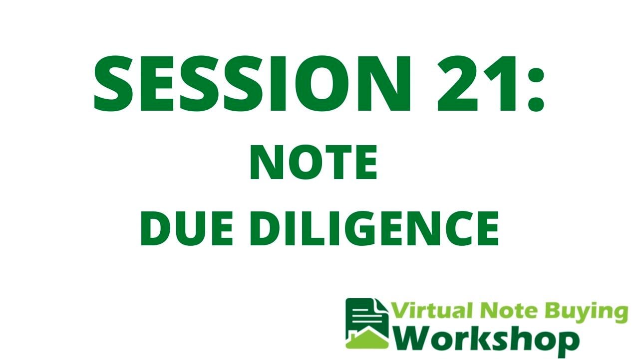 October 2021 Virtual Note Buying Workshop - Session 21: Note Due ...