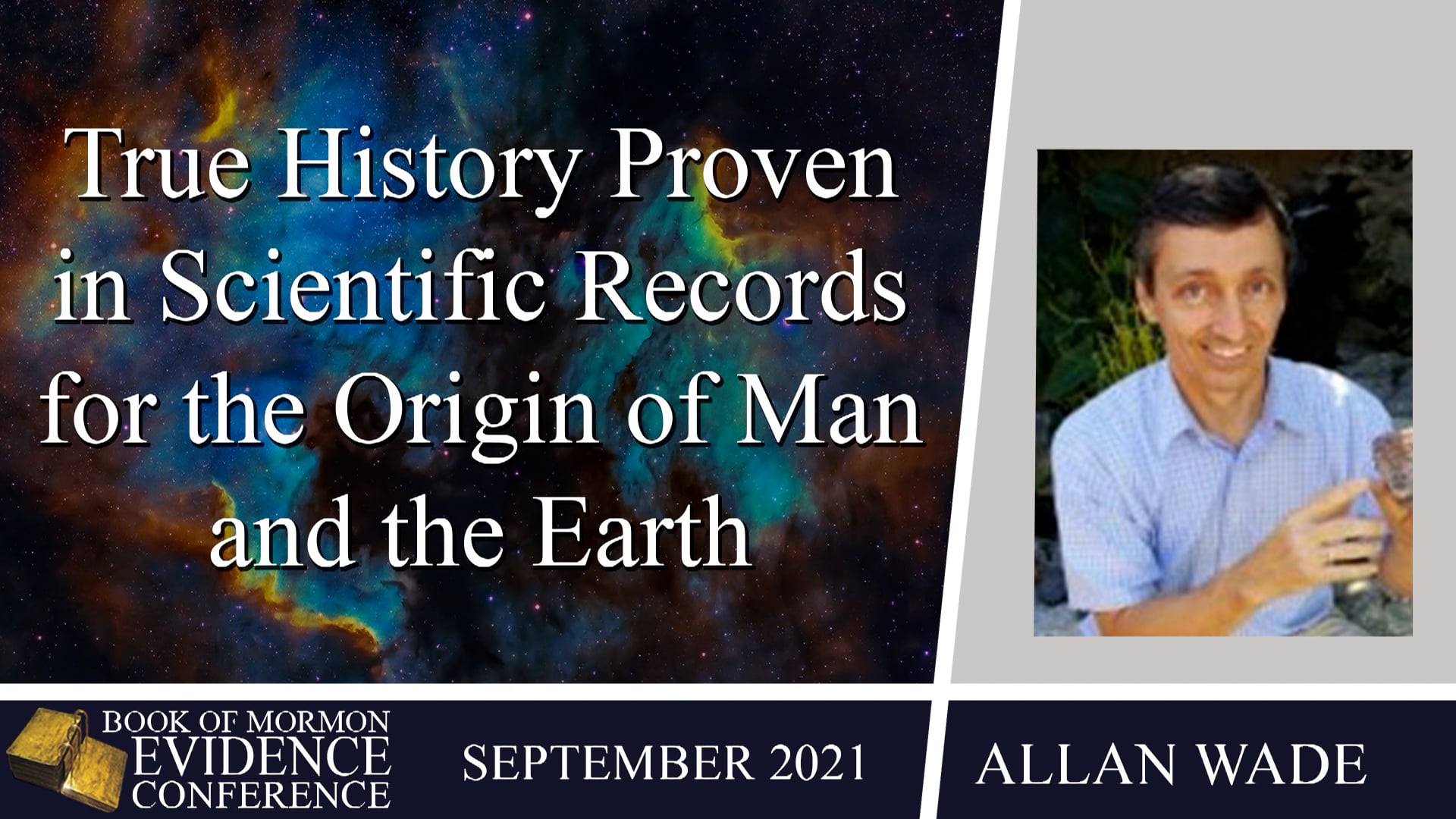 Allan Wade – True History Proven in Scientific Records for the Origin of Man and the Earth