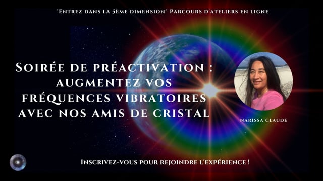 Augmentez vos fréquences vibratoires avec nos amis de cristal avec Narissa Claude