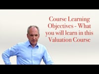 2 Course Learning Objectives - What you will learn in this Valuation Course