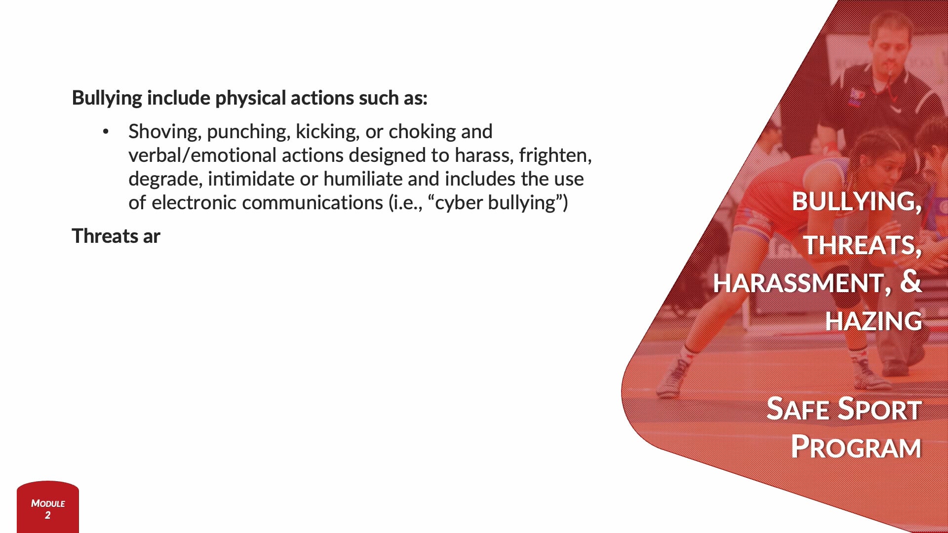Module 2 - Bully, Threats, Harassment & Hazing.mp4