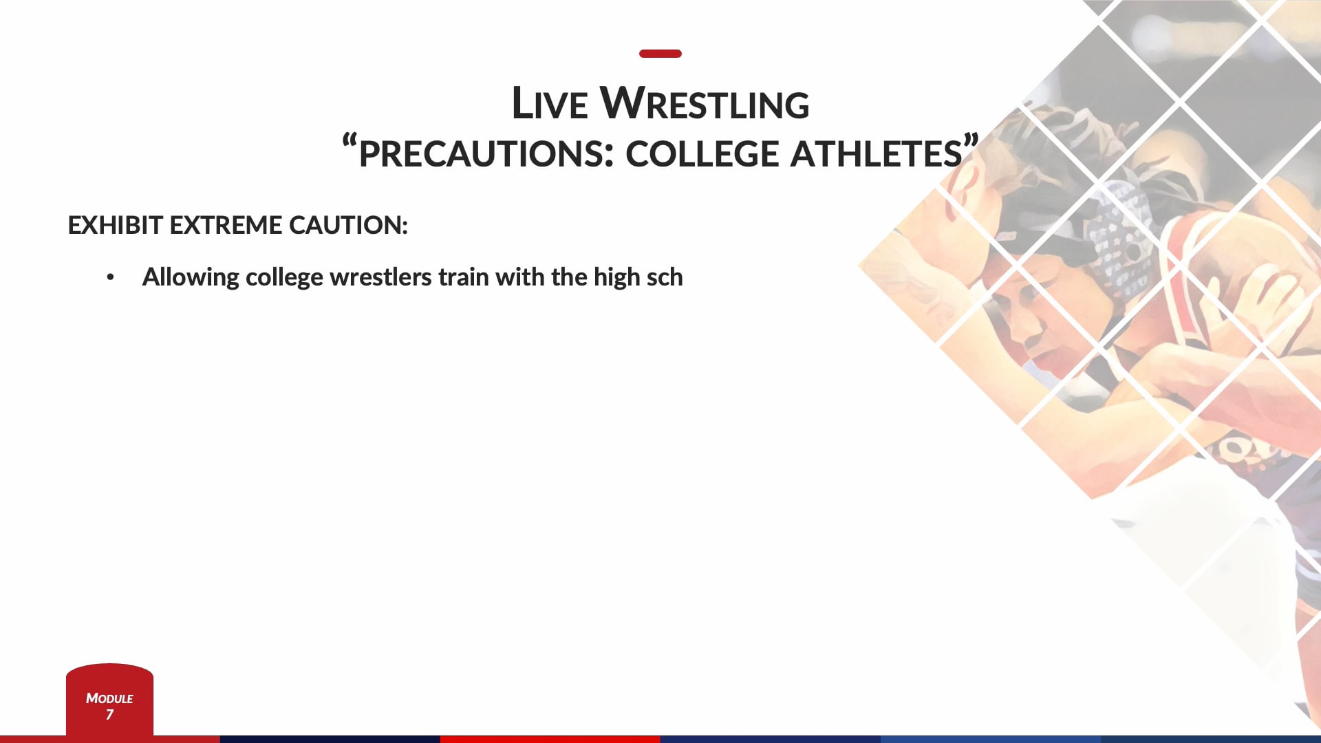 Module 7 - precautions college athletes