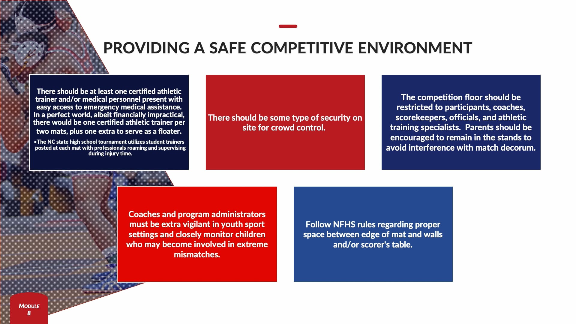 Module 8 - providing a safe competitive environment cont