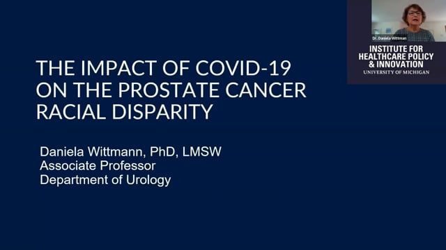 Daniela Wittman, PhD, LMSW, Clinical Professor of Medicine, University of Michigan discusses The COVID-19 Pandemic and Increased Telemedicine Use for Prostate Cancer