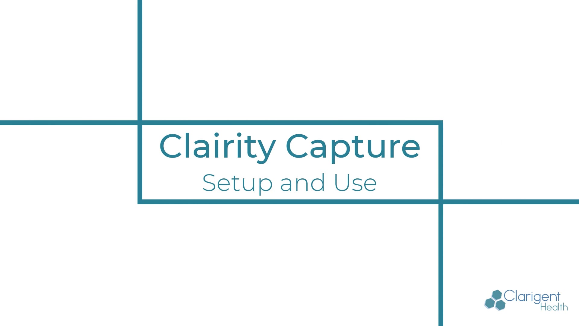Clairity Capture