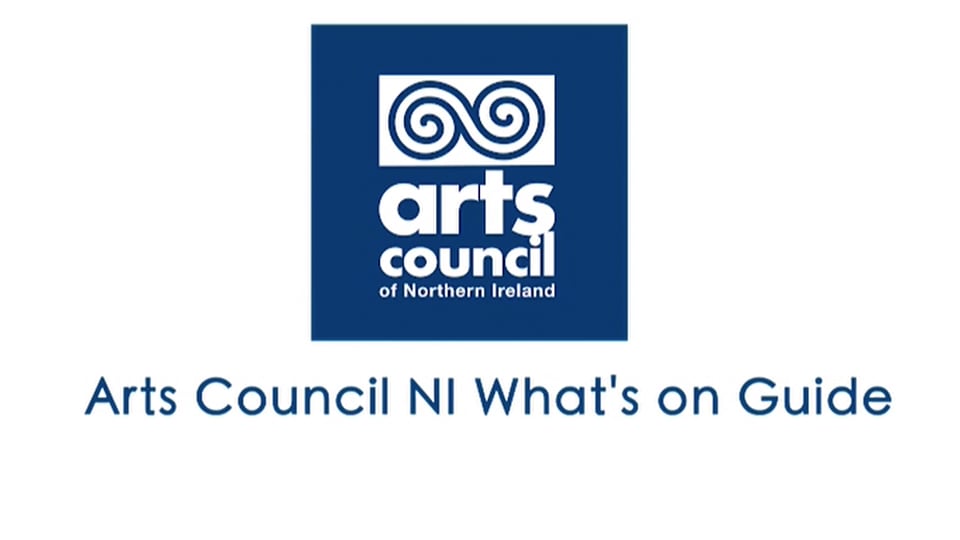 Arts Online: Arts Council of Northern Ireland Guide, October 15th 2021 ...