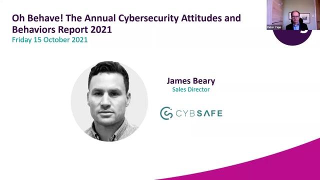Friday 15 October 2021 - Oh Behave! The Annual Cybersecurity Attitudes and Behaviors Report 2021