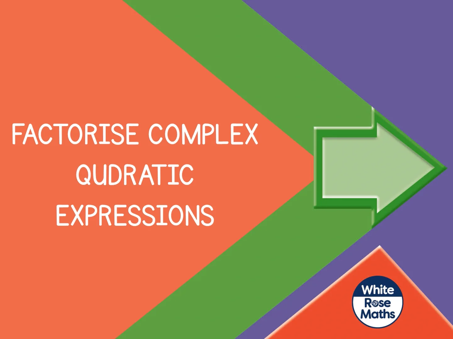aut11-4-4-factorise-complex-quadratic-expressions
