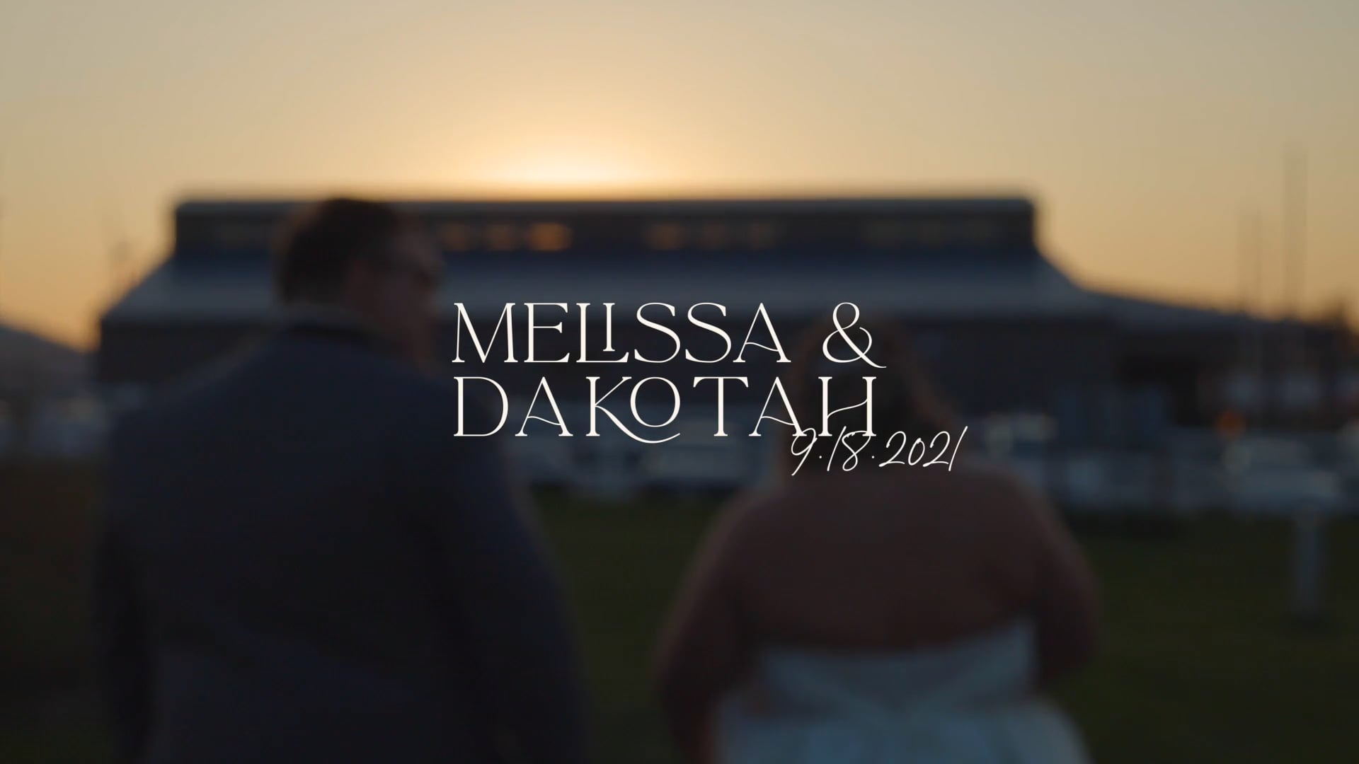 Melissa & Dakotah Highlight Film