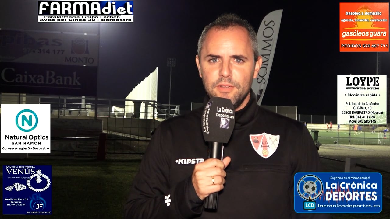 LA PREVIA / UDAC Alto Cinca - UDB Somontano / JOEL BORBÓN (Entrenador Somontano) Jornada 3 / 2ª Regional - Gr 2-1