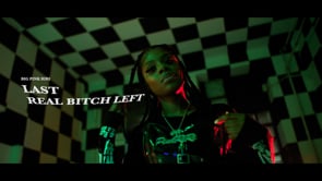 "Last Real Bitch Left" by Big Pink Riri