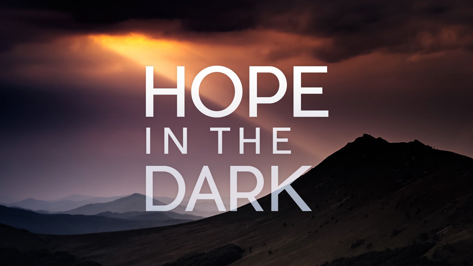 Hope in the Dark - Part 2: When the Walls Are Closing In