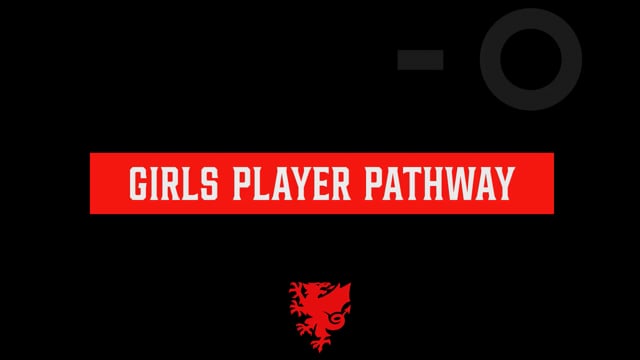 FAW Trust Girls' Player Pathway