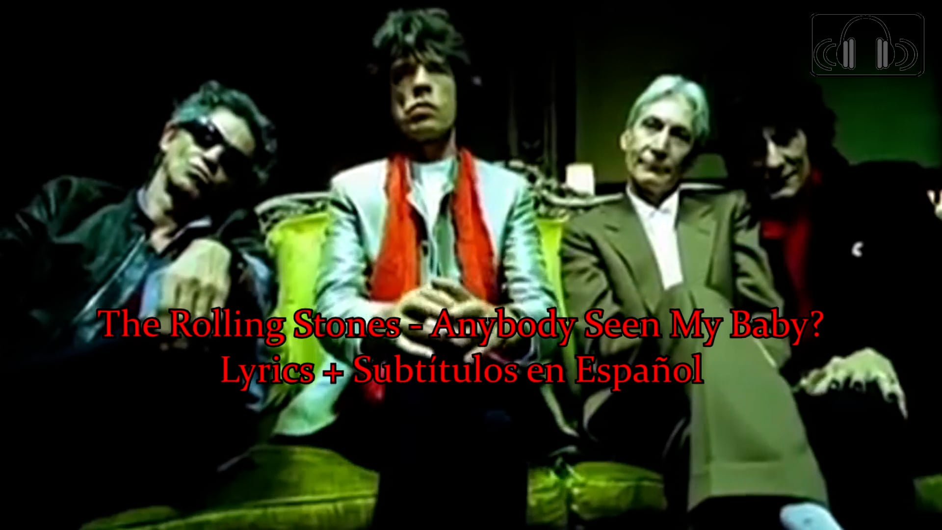 The Rolling Stones - Anybody Seen My Baby Subtitulado en Inglés y Español