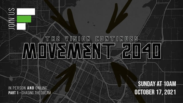 Movement 2040 Part 1 // "Chasing The Dream"