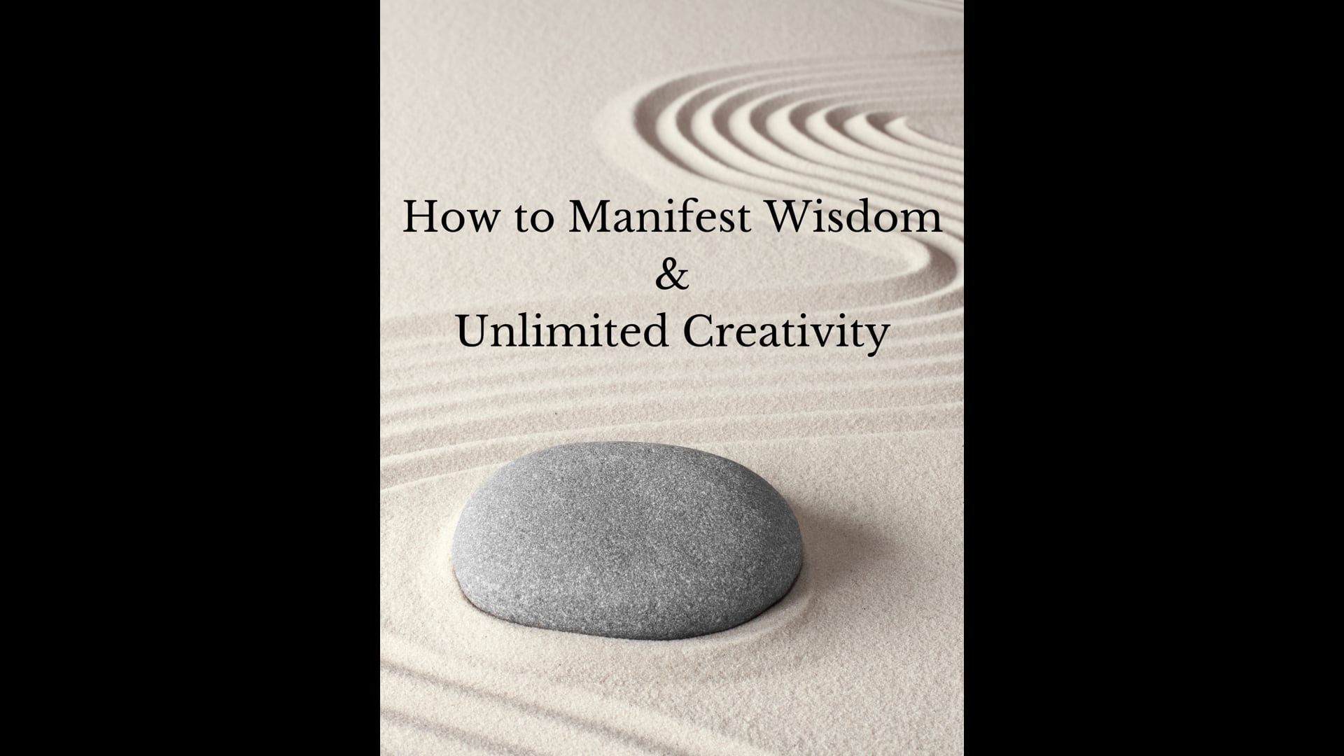 'Manifest Limitless Wisdom & Creativity' with Leonard Perlmutter