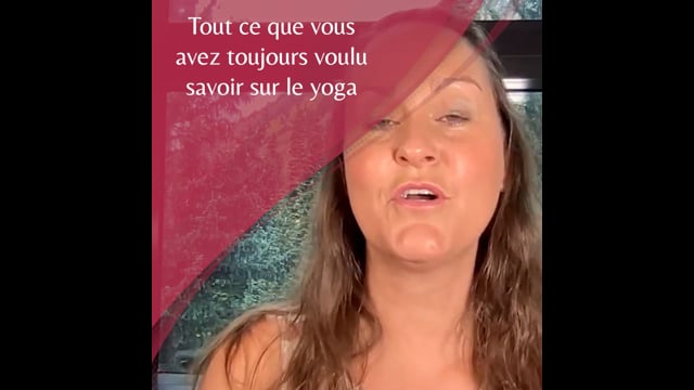 Tout ce que vous avez toujours voulu savoir sur le yoga