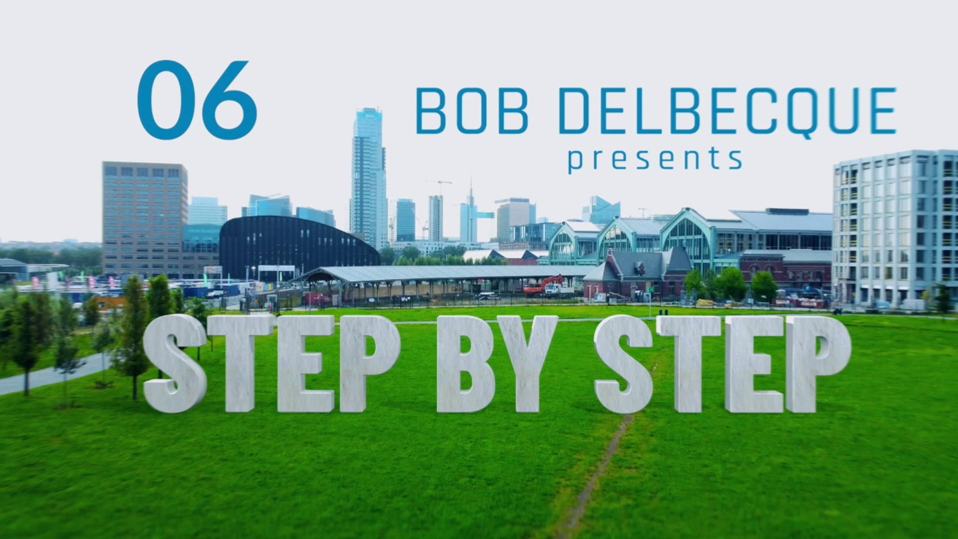 STEP BY STEP - EPISODE 06 - ENTHOUSIASME