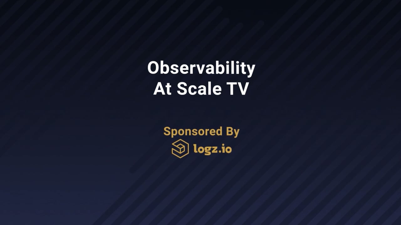 What Does Observability Mean To You? – Observability At Scale TV, Ep. 1
