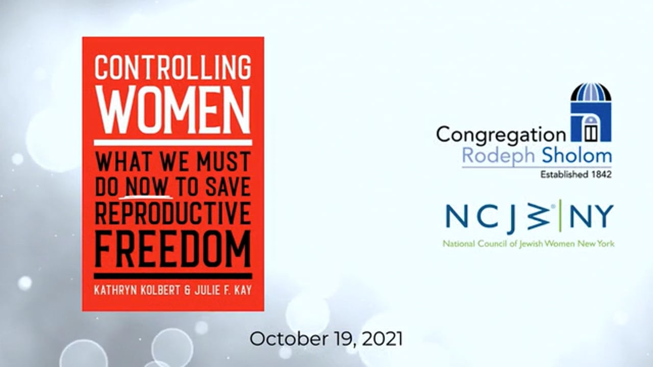 Controlling Women: What We Must Do NOW to Save Reproductive Freedom