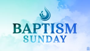 Baptism Sunday