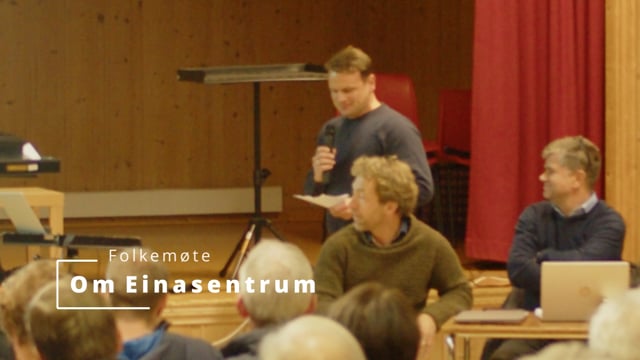          Folkemøte omEina Sentrum