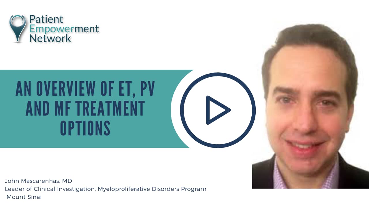 An Overview of ET, PV and MF Treatment Options on Vimeo