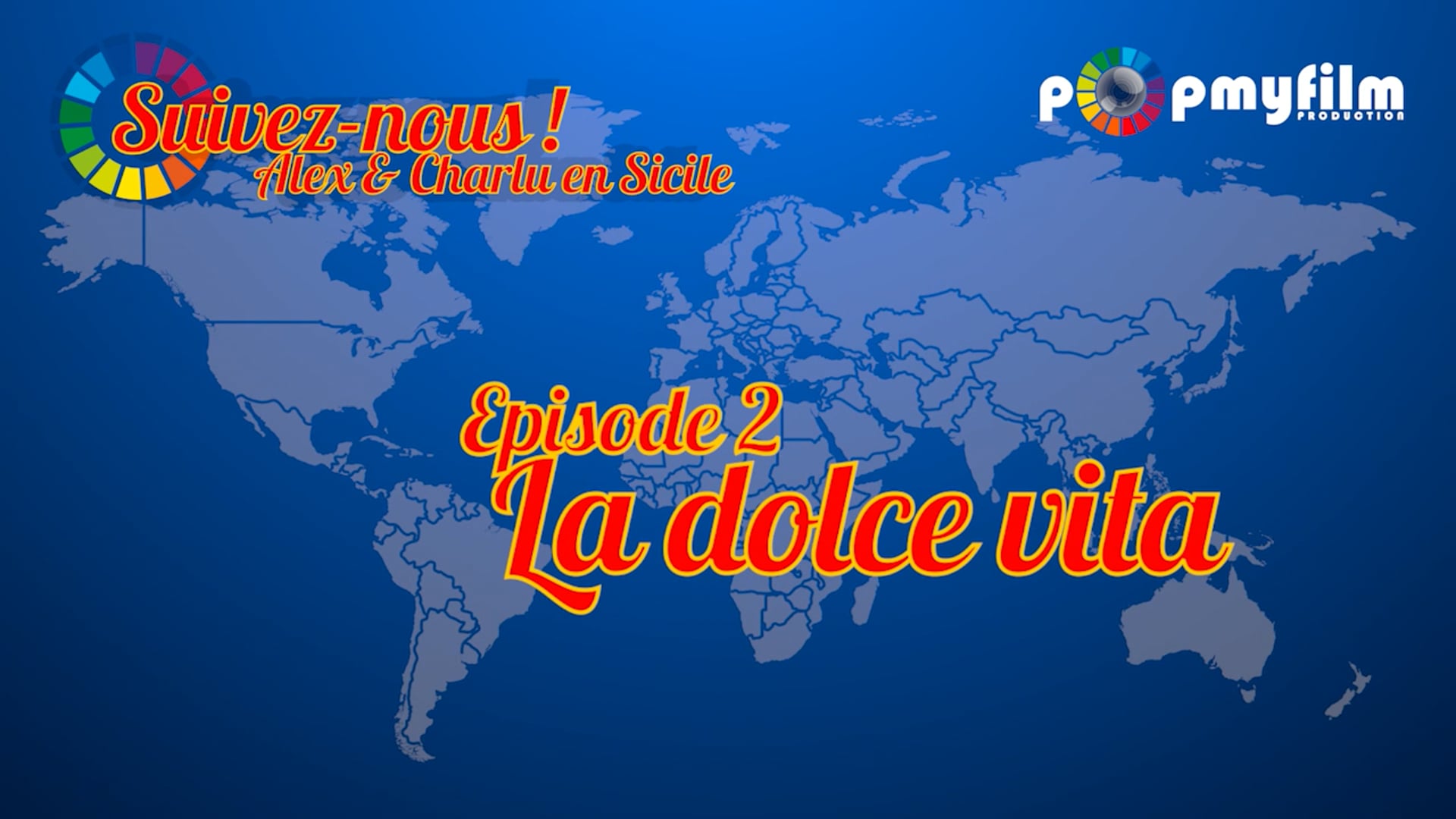 Suivez-nous ! Sicile - Episode 2 - La dolce vita