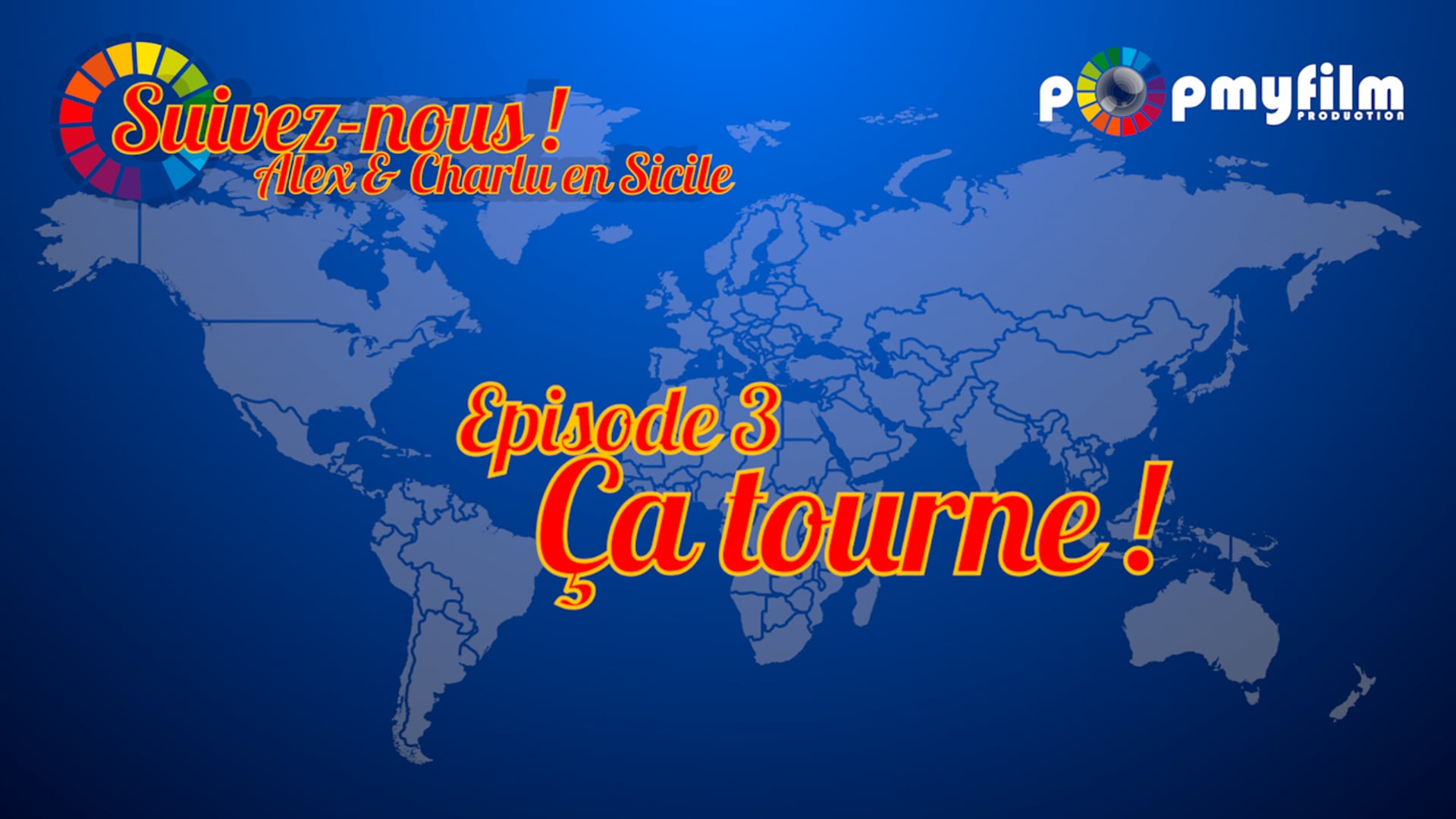 Suivez-nous ! Sicile - Episode 3 - Ca tourne !
