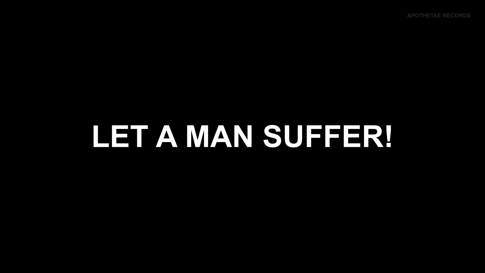 let-a-man-suffer-what-does-it-mean-to-love-on-vimeo