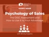 Psychology of Sales - How to use the DISC Assessment to your advantage