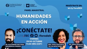 Panel magistral: Humanidades en acción