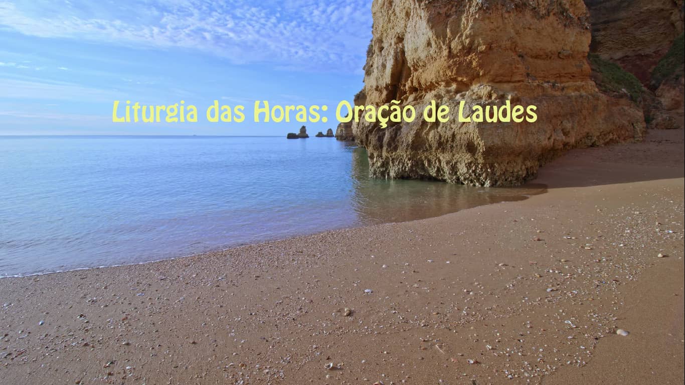 Net Rádio Católica Laudes no XXX Domingo do Tempo Comum, no Ano B 