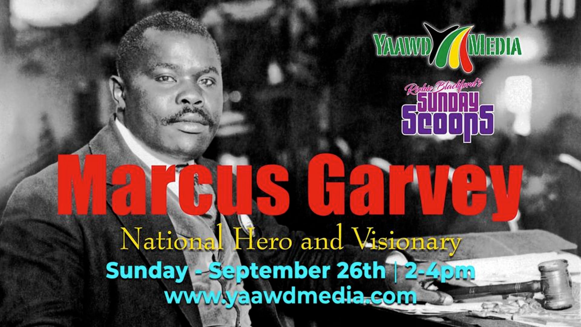 Sunday Scoops - Marcus Garvey