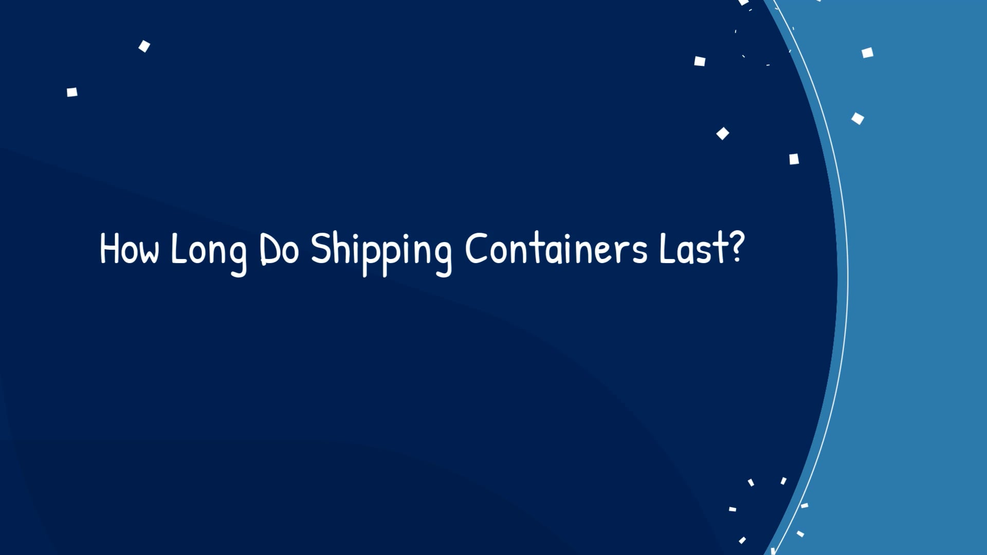 How Long Do Shipping Containers Last on Vimeo