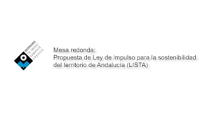 Curso OMAU 2021 Propuesta de Ley de impulso para la sostenibilidad del territorio de Andaluca (LISTA)