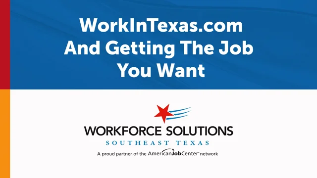 WorkInTexas Orientation